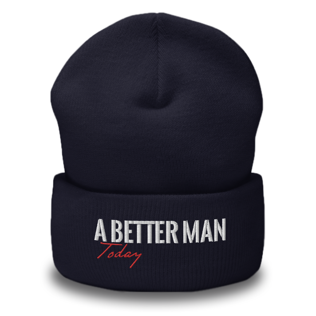 A Better Man Today Beanie